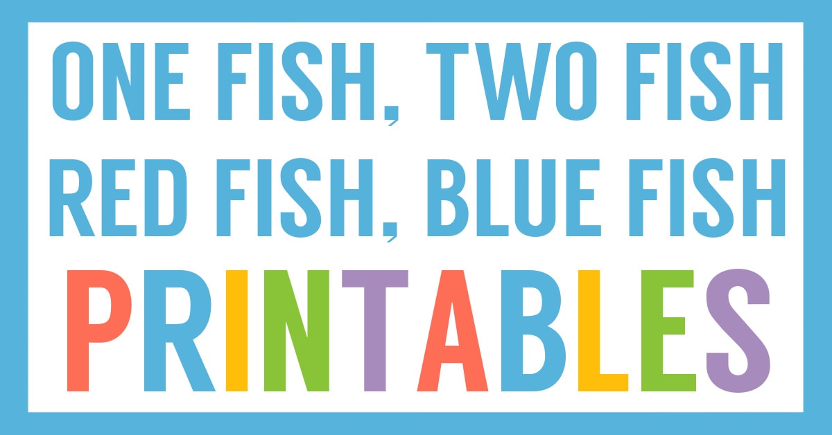 Free One Fish Two Fish Printables Activities Homeschool Share