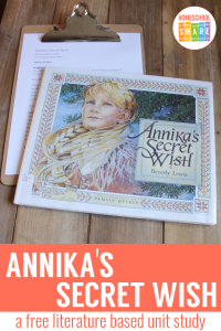 Annika's Secret Wish Unit Study - Homeschool Share