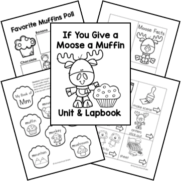 If You Give A Moose A Muffin Unit Study Printables Homeschool Share