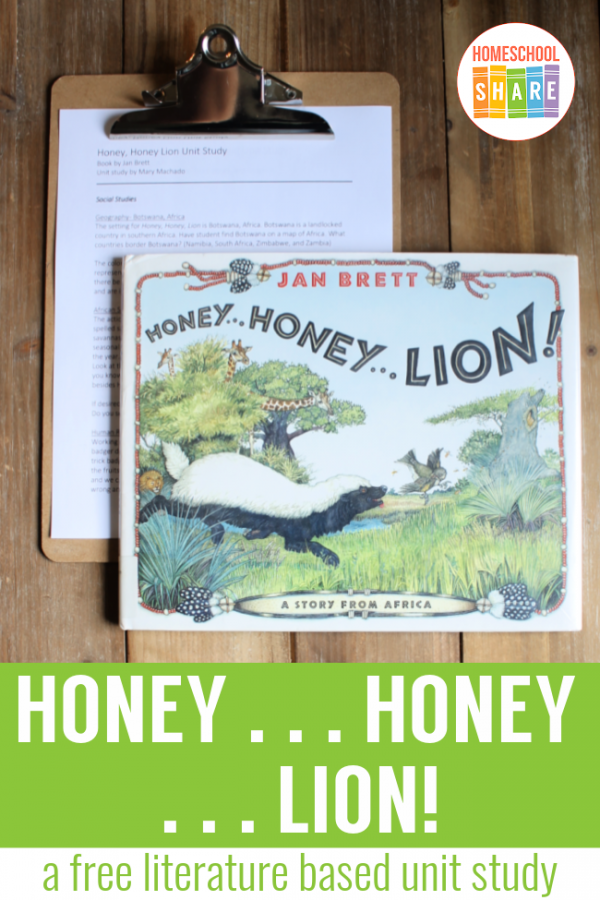 Honey Honey Lion Unit Study Homeschool Share