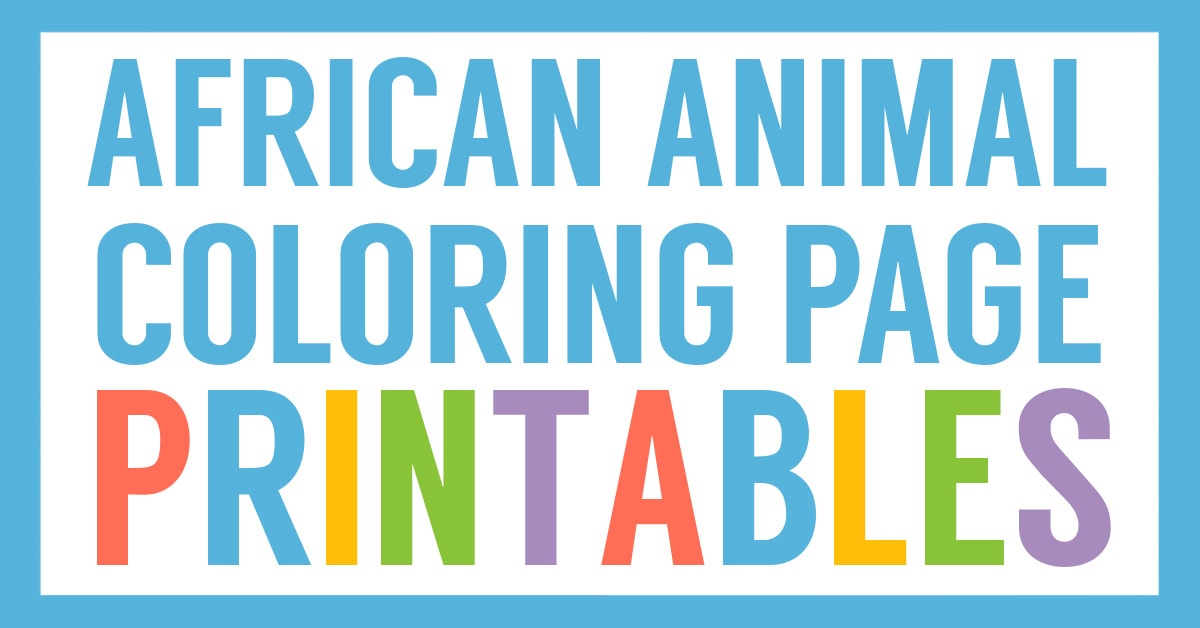 African Animals Coloring Pages - Homeschool Share