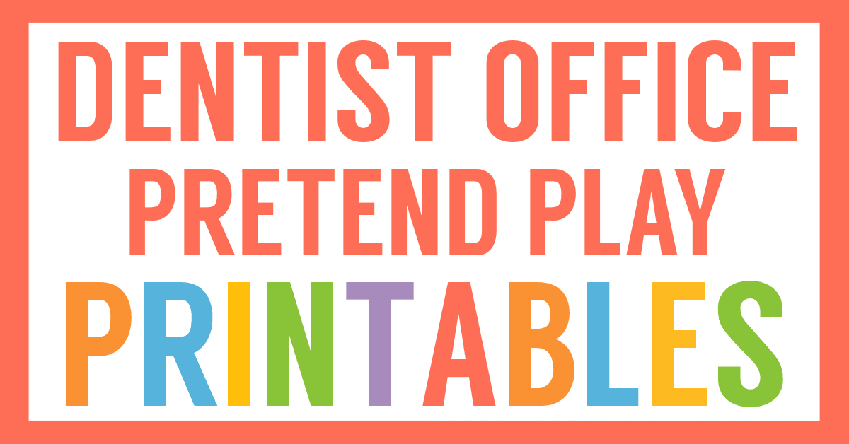 Dentist Office Dramatic Play Printables Homeschool Share